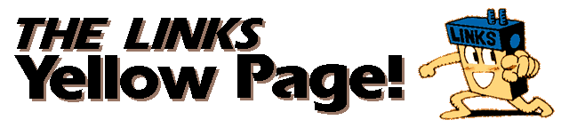 The LINKS Yellow Page!